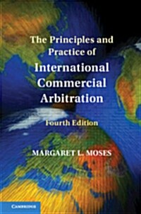 The Principles and Practice of International Commercial Arbitration (Paperback, 4 Revised edition)