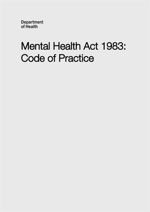 알라딘 Mental Health Act 1983 Code of Practice