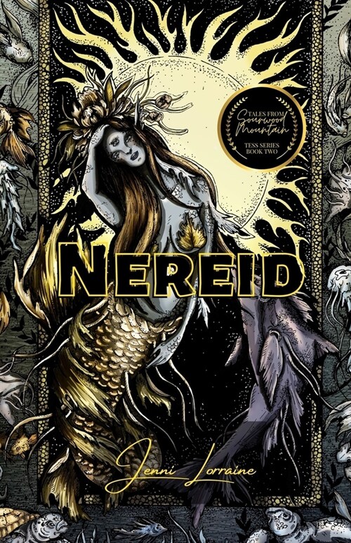 Nereid: Book Two of the Tess Trilogy of the Sourwood Mountain Series (Paperback)