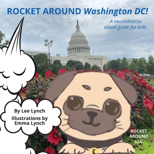 Rocket Around Washington DC - A neurodiverse visual guide for kids (Paperback)