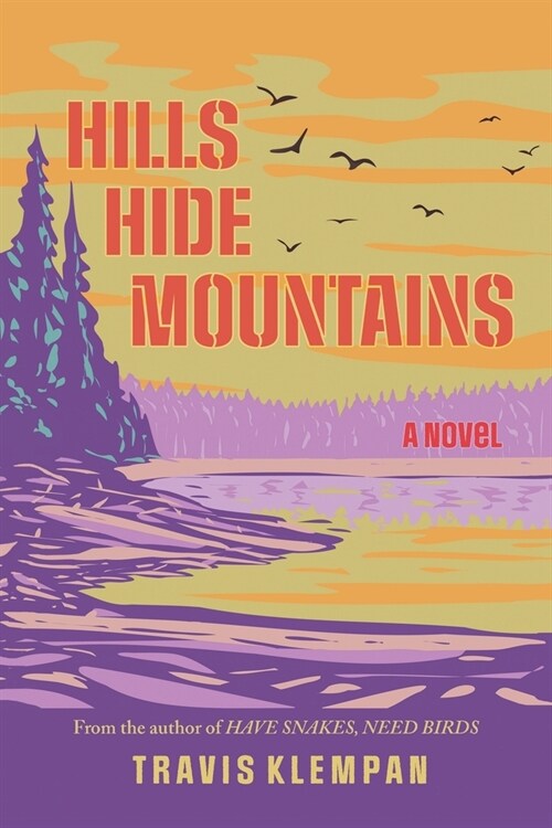 Hills Hide Mountains (Paperback)