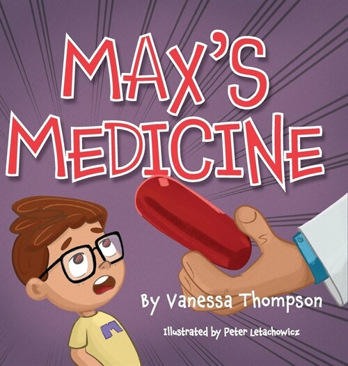 Maxs Medicine (Hardcover)