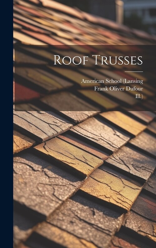 Roof Trusses (Hardcover)