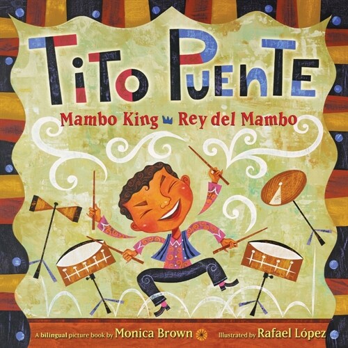 Tito Puente, Mambo King/Tito Puente, Rey del Mambo: Bilingual English-Spanish (Paperback)