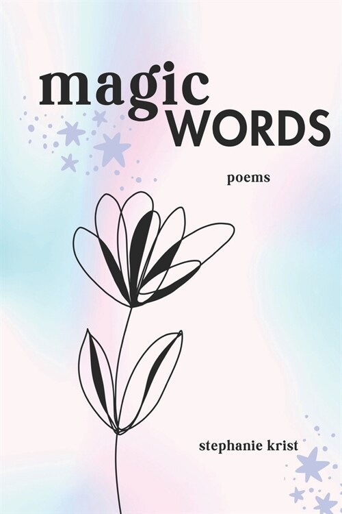 Magic Words: Poems (Paperback)