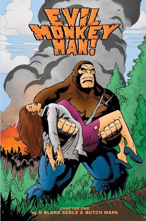 Evil Monkey Man! Chapter One (Hardcover)