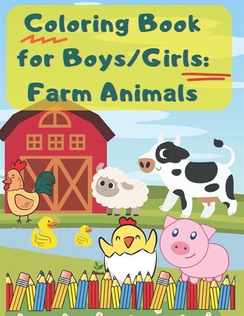 Coloring Book for Boys/Girls: Farm Animals: Color and Learn about Farm Animals: A Fun Educational Book for Kids with Stunning Coloring Illustrations (Paperback)