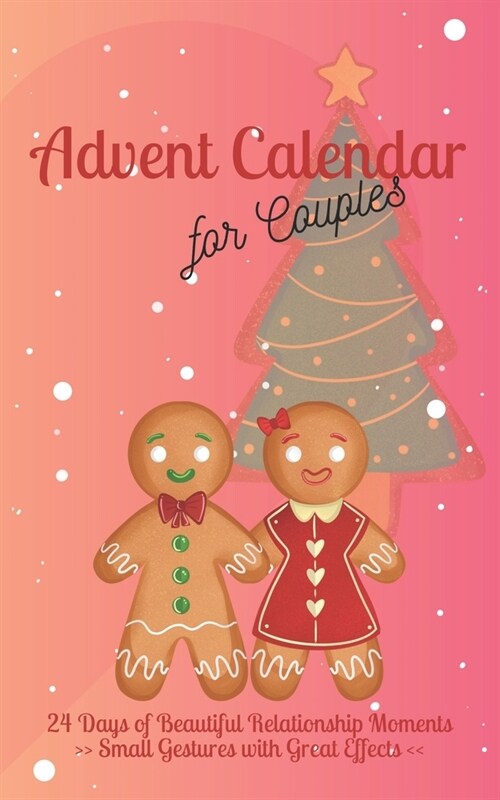 Advent Calendar for Couples: 24 Days of Beautiful Relationship Moments Small Gestures with Great Effects (Paperback)