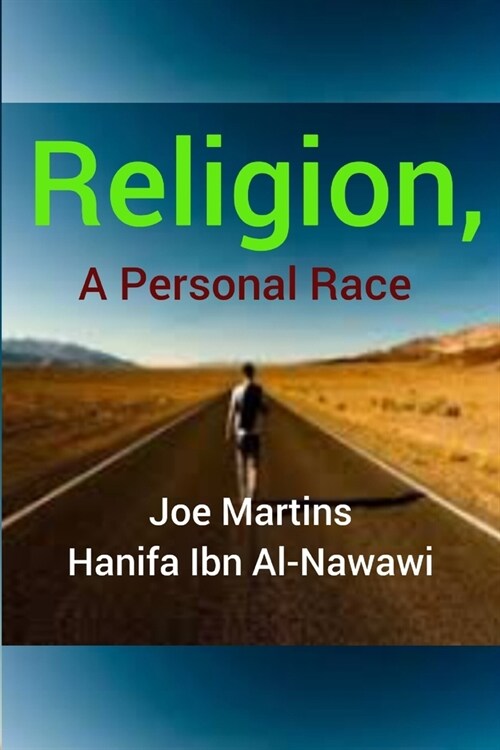 Religion, A Personal Race (Paperback)