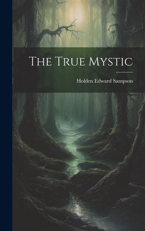 The True Mystic (Hardcover)