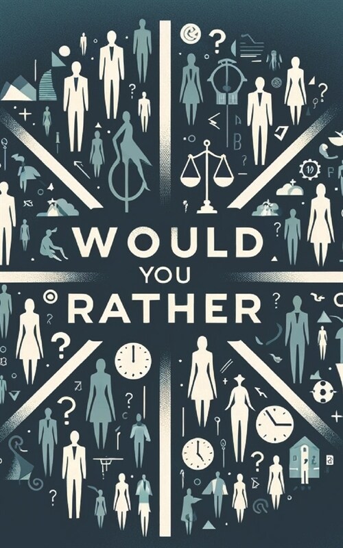 Would You Rather: A Rollercoaster of Choices (Paperback)