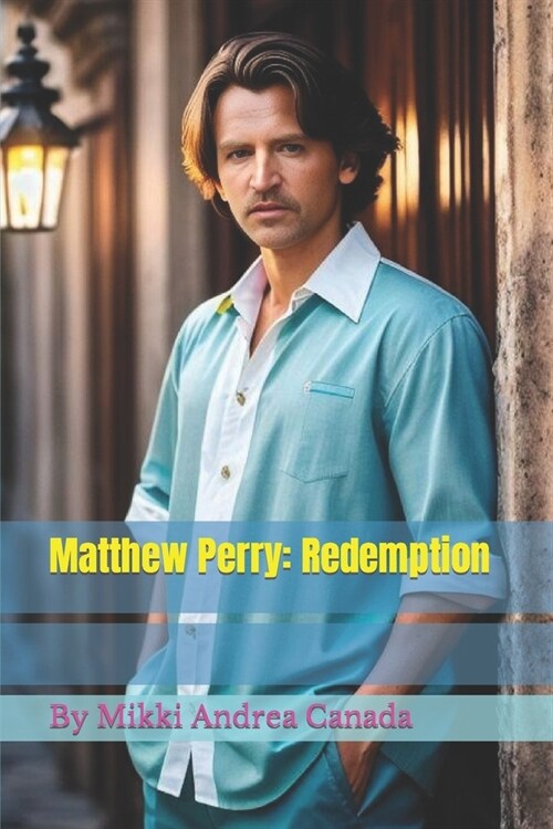 Matthew Perry: Redemption (Paperback)