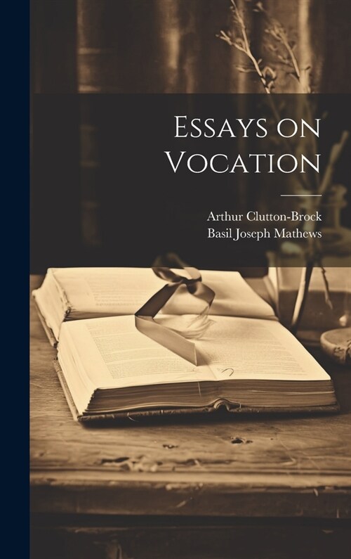 Essays on Vocation (Hardcover)