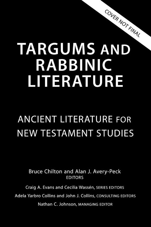 Targums and Rabbinic Literature: 7 (Hardcover)