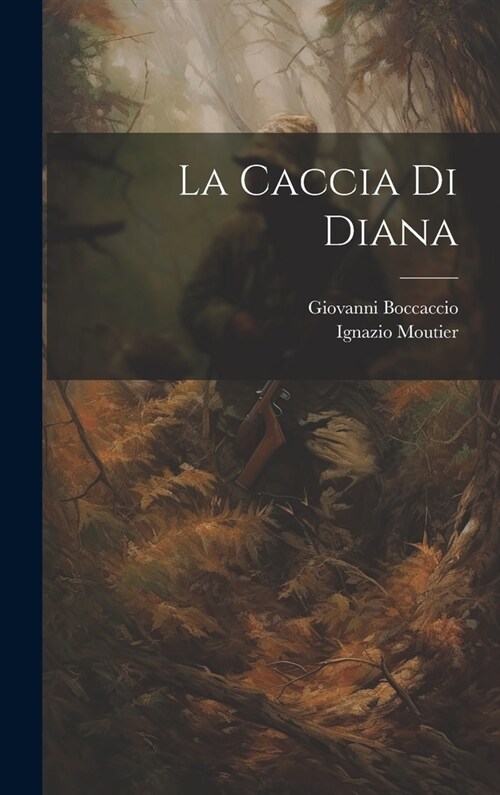 La Caccia Di Diana (Hardcover)