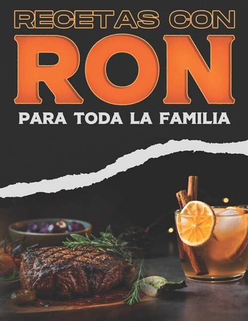 Recetas Con Ron Para Toda La Familia (Paperback)