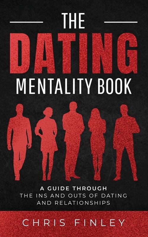 The Dating Mentality Book (Paperback)
