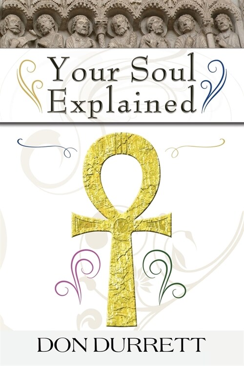 Your Soul Explained (Paperback)