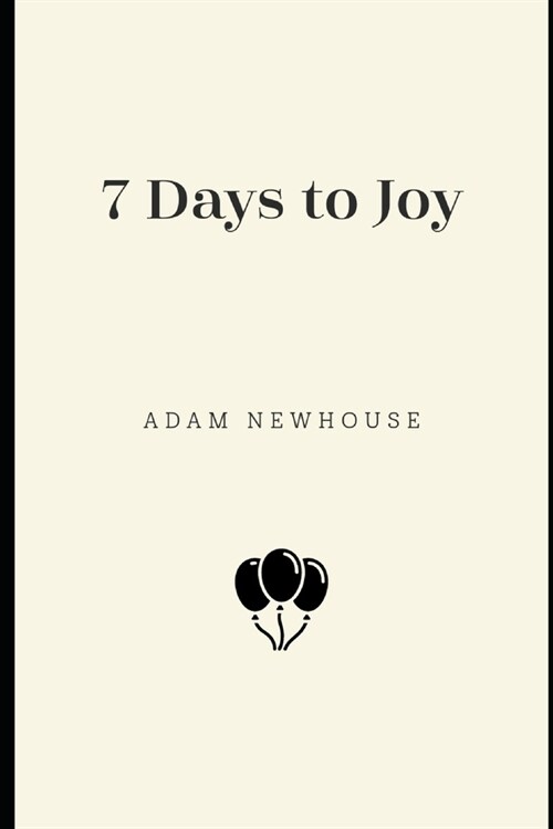 7 Days to Joy (Paperback)