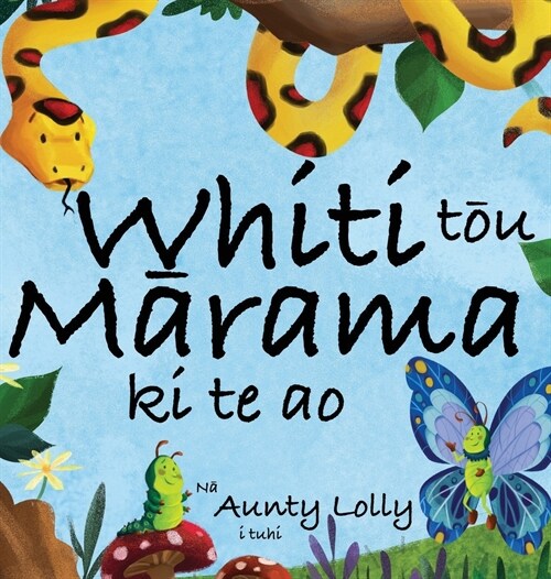 Whiti tōu mārama ki te ao (Hardcover)