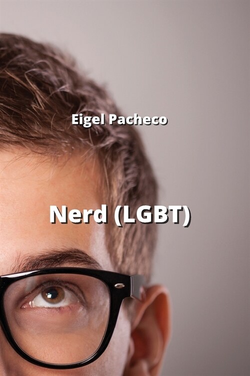 Nerd (LGBT) (Paperback)