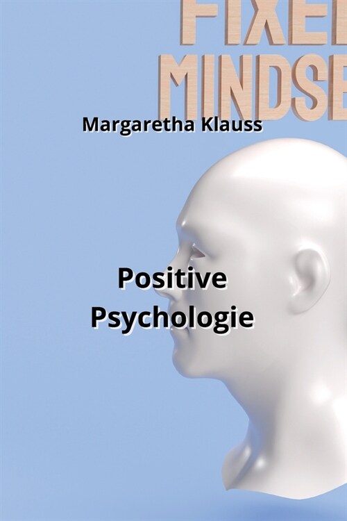 Positive Psychologie (Paperback)