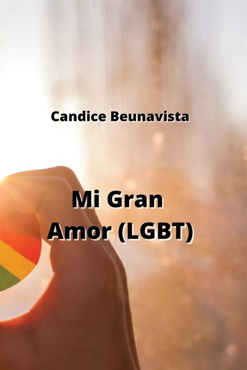 Mi Gran Amor (LGBT) (Paperback)