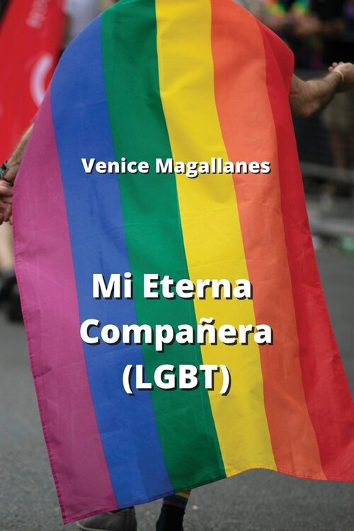 Mi Eterna Compa?ra (LGBT) (Paperback)
