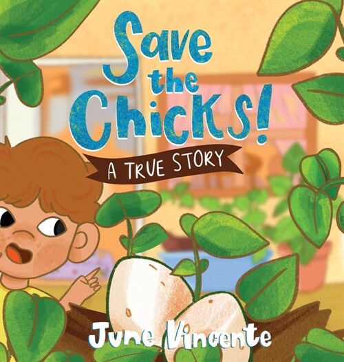 Save the Chicks!: A True Story (Hardcover)