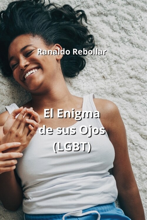 El Enigma de sus Ojos (LGBT) (Paperback)