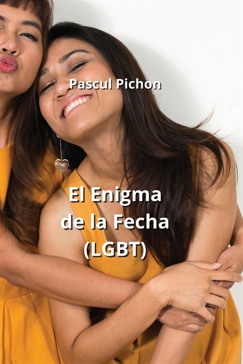 El Enigma de la Fecha (LGBT) (Paperback)