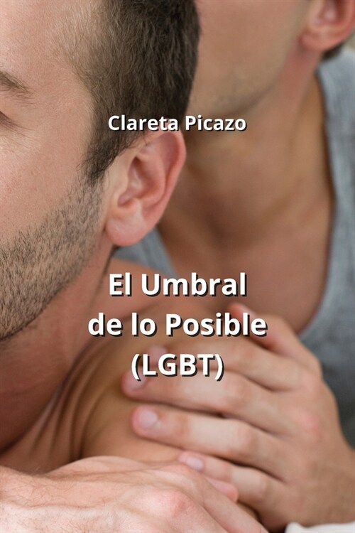 El Umbral de lo Posible (LGBT) (Paperback)
