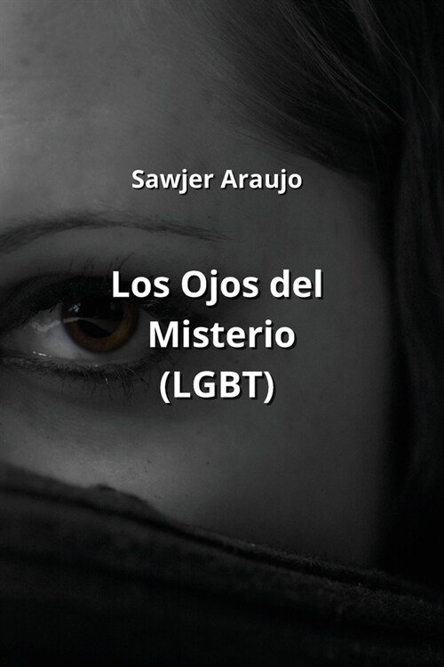 Los Ojos del Misterio (LGBT) (Paperback)