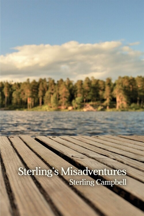 Sterlings Misadventures (Paperback)
