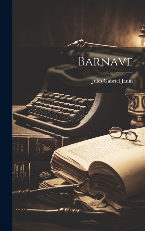 Barnave (Hardcover)