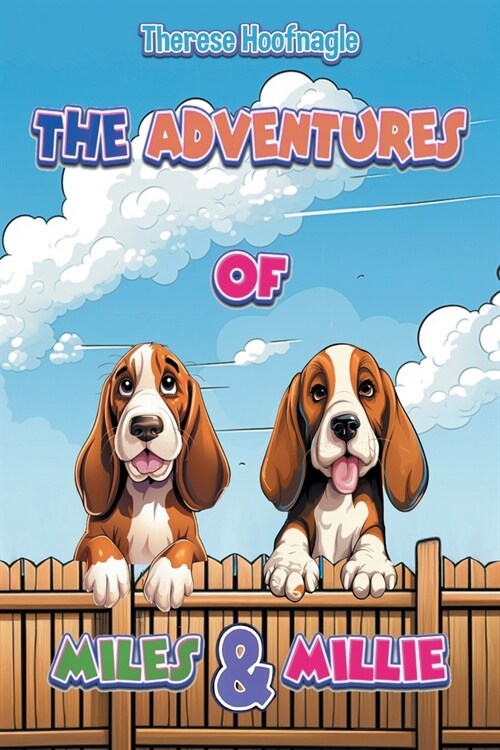 The Adventures of Miles and Millie (Paperback)