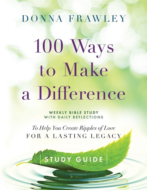 100 Ways to Make a Difference: Study Guide (Paperback)