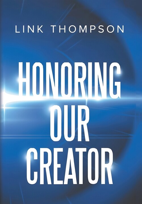 Honoring Our Creator (Hardcover)