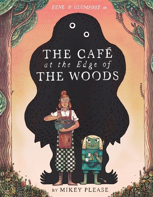 The Caf?at the Edge of the Woods (Hardcover)