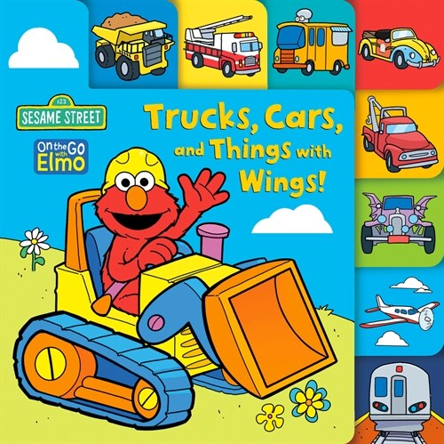 Trucks, Cars, and Things with Wings! (Sesame Street) (Board Books)