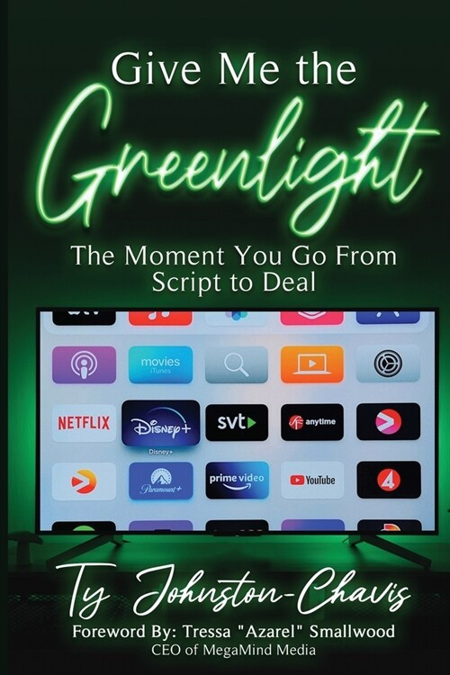 Give Me The Greenlight (Paperback)