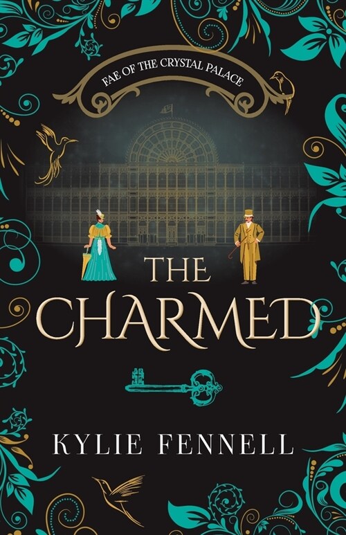 The Charmed: Fae of the Crystal Palace (Paperback)