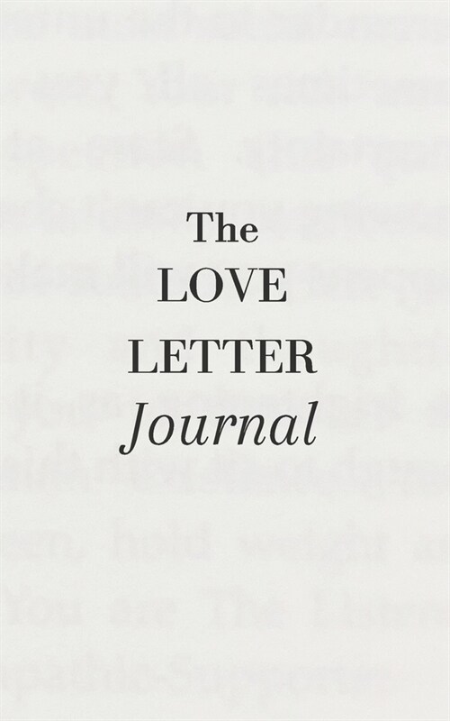 The Love Letter Journal (Paperback)