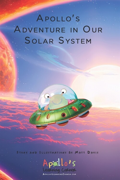 Apollos Adventure in Our Solar System (Paperback)