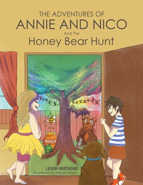 The Adventures of Annie and Nico: And The Honey Bear Hunt (Paperback)