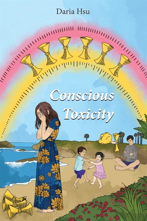 Conscious Toxicity (Paperback)