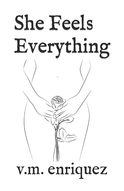 She Feels Everything (Paperback)