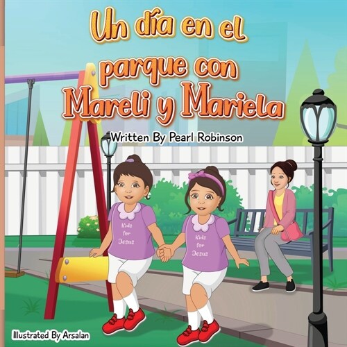 Un d? en el parque con Mareli y Mariela (Paperback)