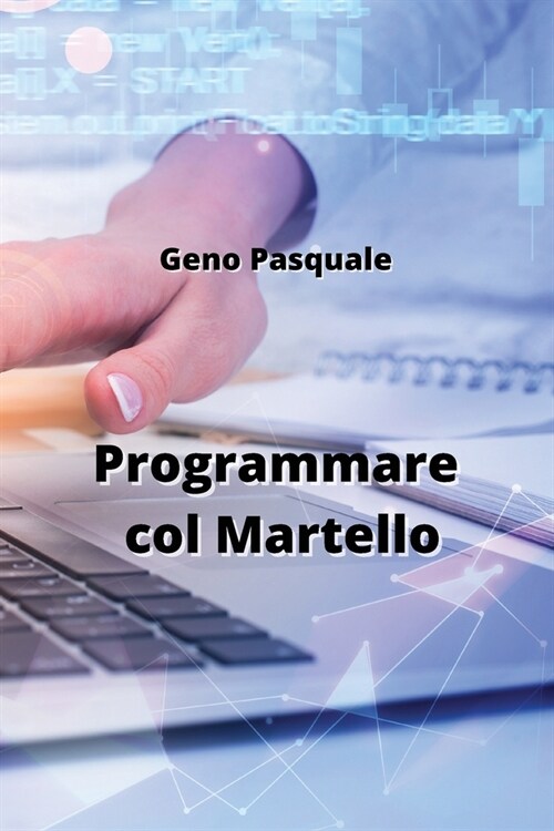 Programmare col Martello (Paperback)