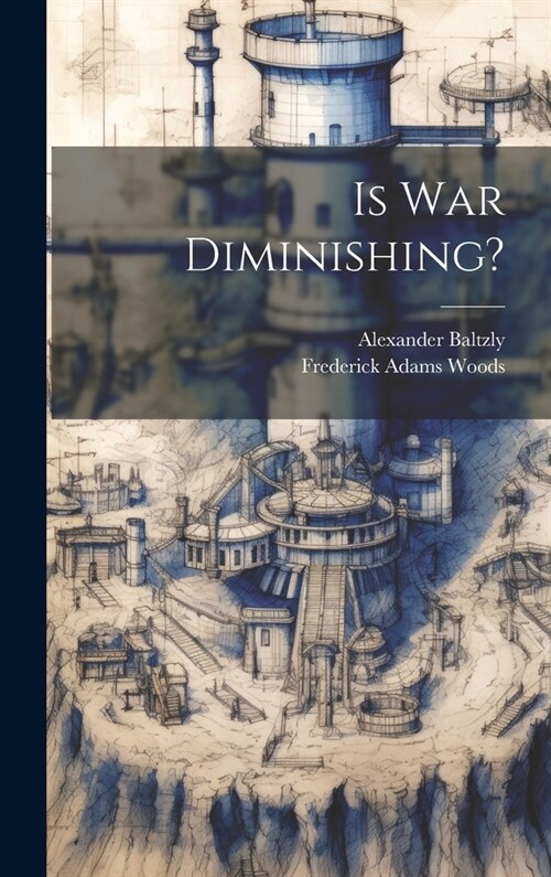 Is War Diminishing? (Hardcover)